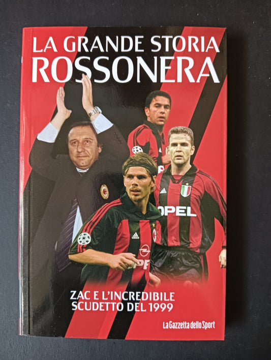 Libro LA GRANDE STORIA ROSSONERA n 7 - LA GAZZETTA DELLO SPORT