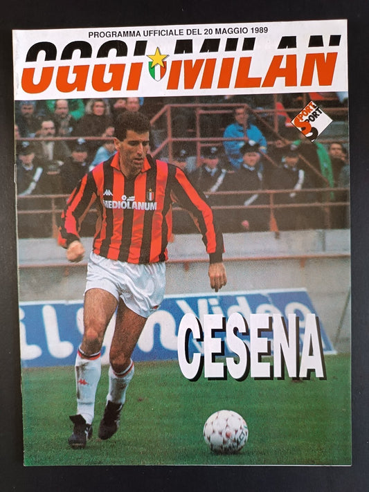 programma ufficiale OGGI MILAN  20 maggio 1989 Cesena Tassotti