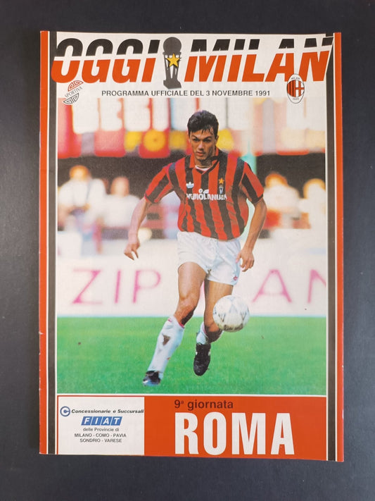 programma ufficiale OGGI MILAN  3 nov  1991 Roma 9� giornata Paolo Maldini