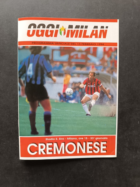 Programma ufficiale OGGI MILAN 13 febbraio 1994 Milan-Cremonese