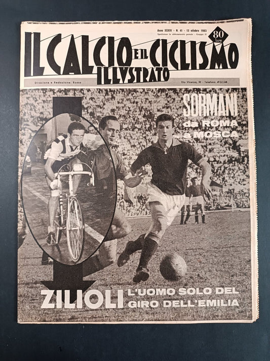 Rivista IL CALCIO e il CICLISMO ILLUSTRATO n 41 anno 1963 Sormani/Zilio