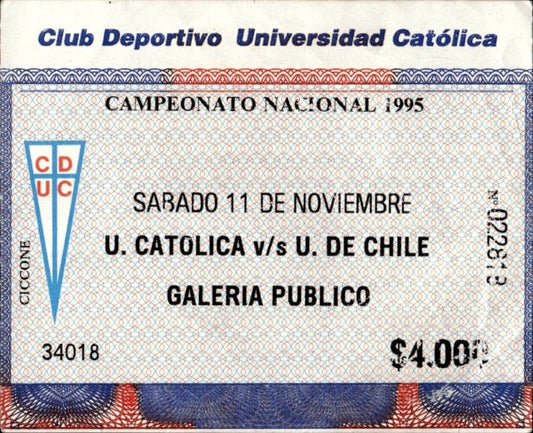 biglietto stadio U.CATOLICA V/S U. DE CHILE 11 NOVEMBRE 1995