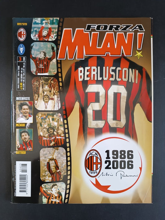rivista FORZA MILAN - anno 2006 - n 3 Berlusconi (con poster)