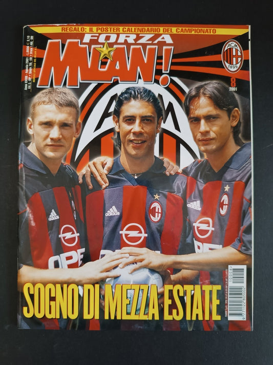 rivista FORZA MILAN - anno 2001 - n 8 Rui Costa, Sheva e Inzaghi (con poster)