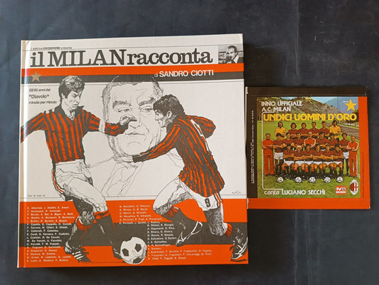 Sandro Ciotti MILAN RACCONTA GLI 80 ANNI DEL DIAVOLO con 45 giri e box originale