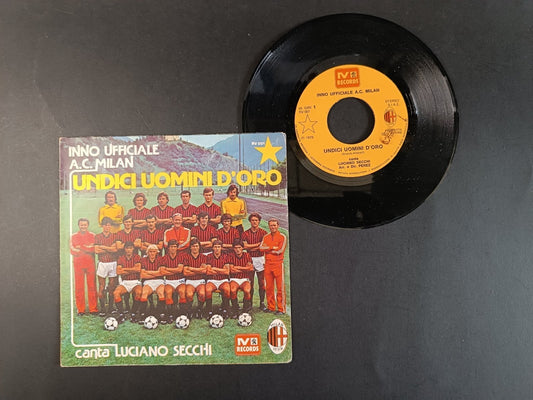 45 giri Luciano Secchi ?� Undici Uomini D'Oro - Inno Ufficiale formazione