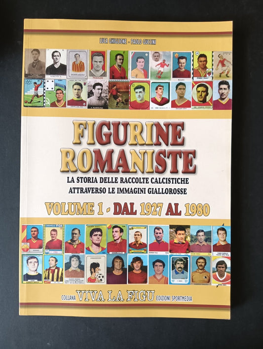 Giglione/Guccini FIGURINE ROMANISTE Sportmedia Edizioni
