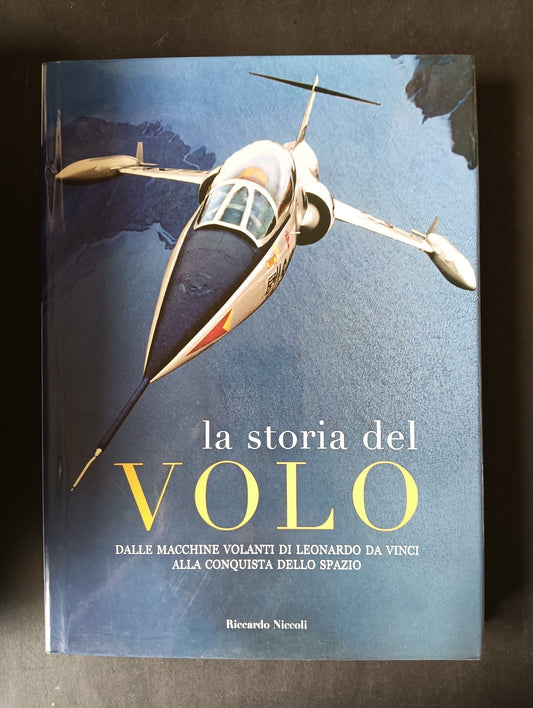 Riccardo Niccoli LA STORIA DEL VOLO Edizioni White Star