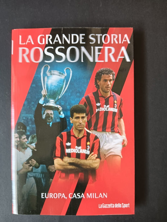 Libro LA GRANDE STORIA ROSSONERA n 11 - LA GAZZETTA DELLO SPORT