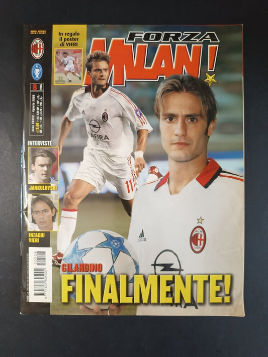 rivista FORZA MILAN - anno 2005 - n 8 Gilardino (con poster)