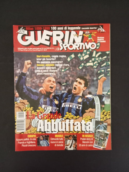 rivista GUERIN SPORTIVO anno 1999 numero 24 - Ronaldo e Vieri (con poster)