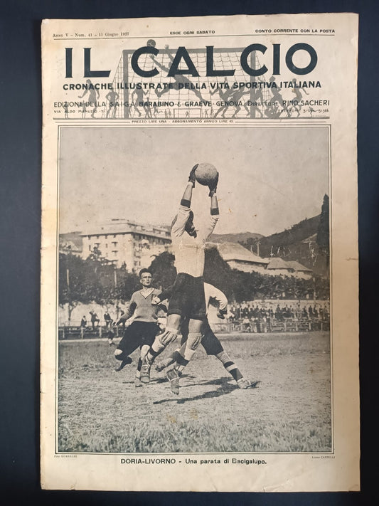 rivista IL CALCIO numero 41 - anno 1927 - Bacigalupo