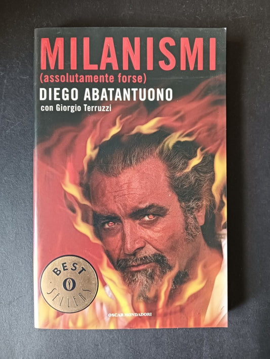 Abatantuono/Terruzzi MILANISMI (ASSOLUTAMENTE FORSE) Mondadori Ed