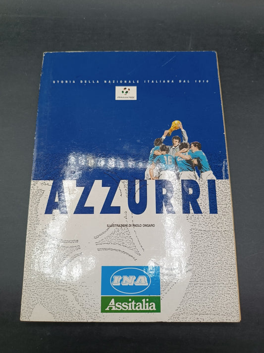 Libro Storia della nazionale italiana dal 1910 Azzurri Assitalia
