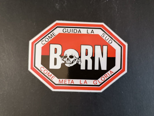 Adesivo MILAN - BORN - Come meta la gloria