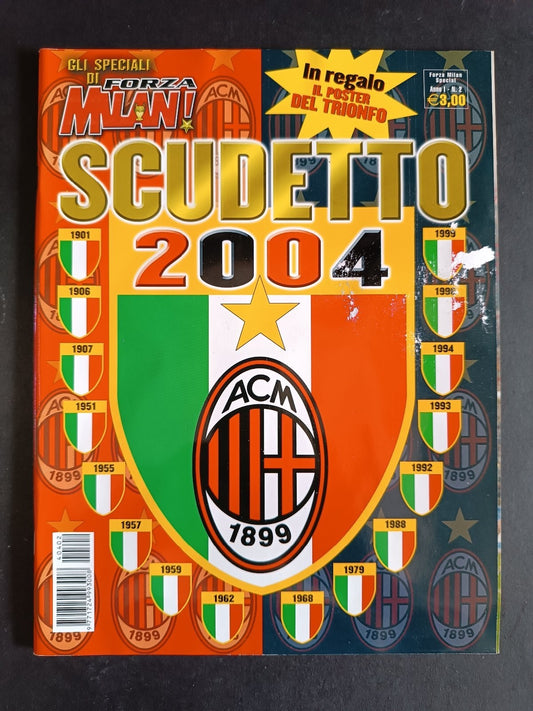 rivista FORZA MILAN - anno 2004 - SPECIALE con adesivi e poster