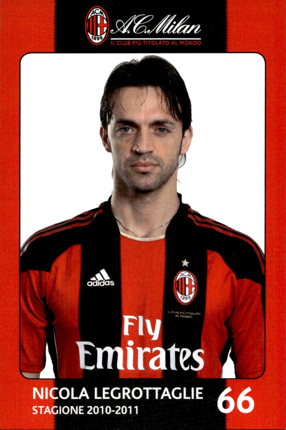 cartolina postcard Calcio  Milan 2010/11 - #66 Legrottaglie