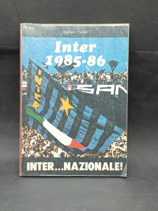 Libro stefano carrer�inter 1985-86 san�internazionale
