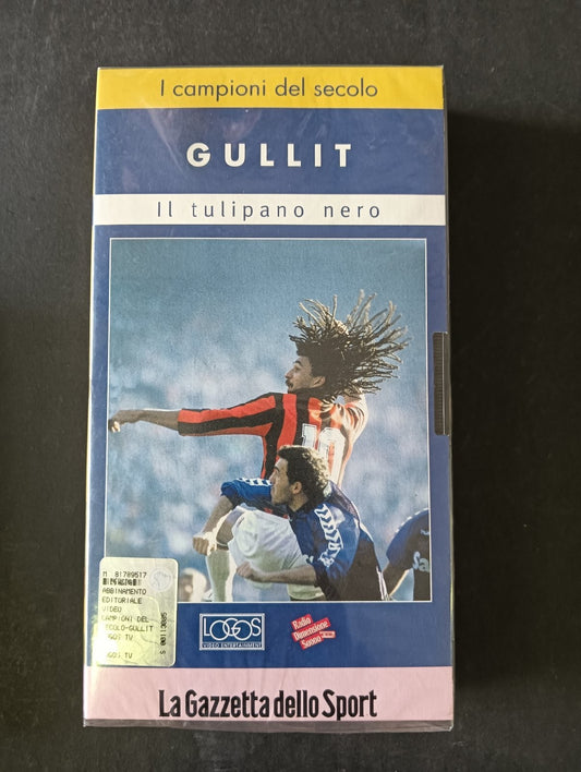 VHS I CAMPIONI DEL SECOLO GULLIT IL TULIPANO NERO La Gazzetta dello Sport