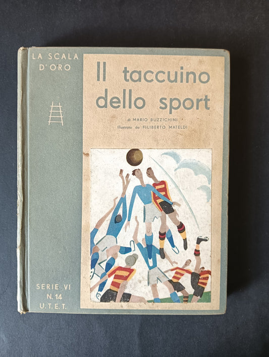 Libro IL TACCUINO DELLO SPORT n 14 - LA SCALA D'ORO