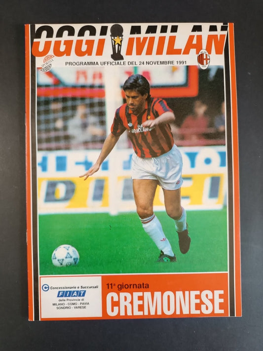 programma ufficiale OGGI MILAN  24 nov 1991 Cremonese 11� giornata Ancelotti