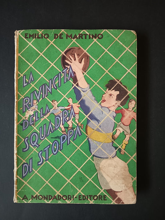 Libro LA RIVINCITA DELLA SQUADRA DI STOPPA - MONDADORI EDITORE