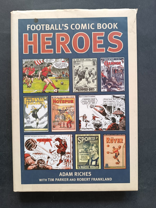 ADAM RICHES FOOTBALL'S COMCIS BOOK HEROES