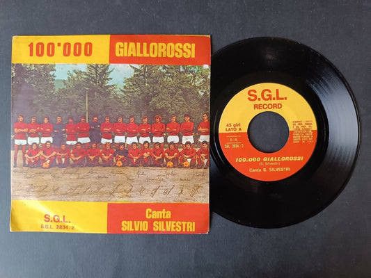 Vinile 45 giri 100.000 GIALLOROSSI