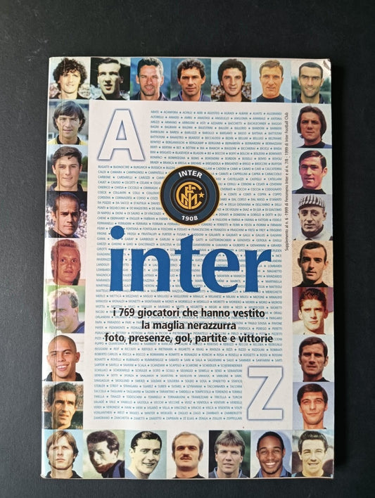 INTER AZ I 769 GIOCATORI CHE HANNO VESTITO LA MAGLIA NERAZZURRA
