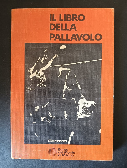 Garzanti IL LIBRO DELLA PALLAVOLO Banca del Monte di Milano