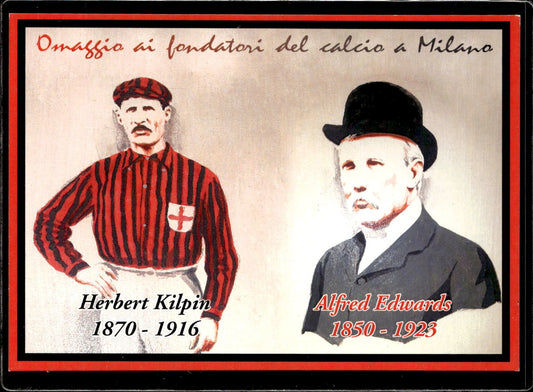 cartolina postcard Calcio Milan 120� anniversario Omaggio Kilpin Edwards (2)