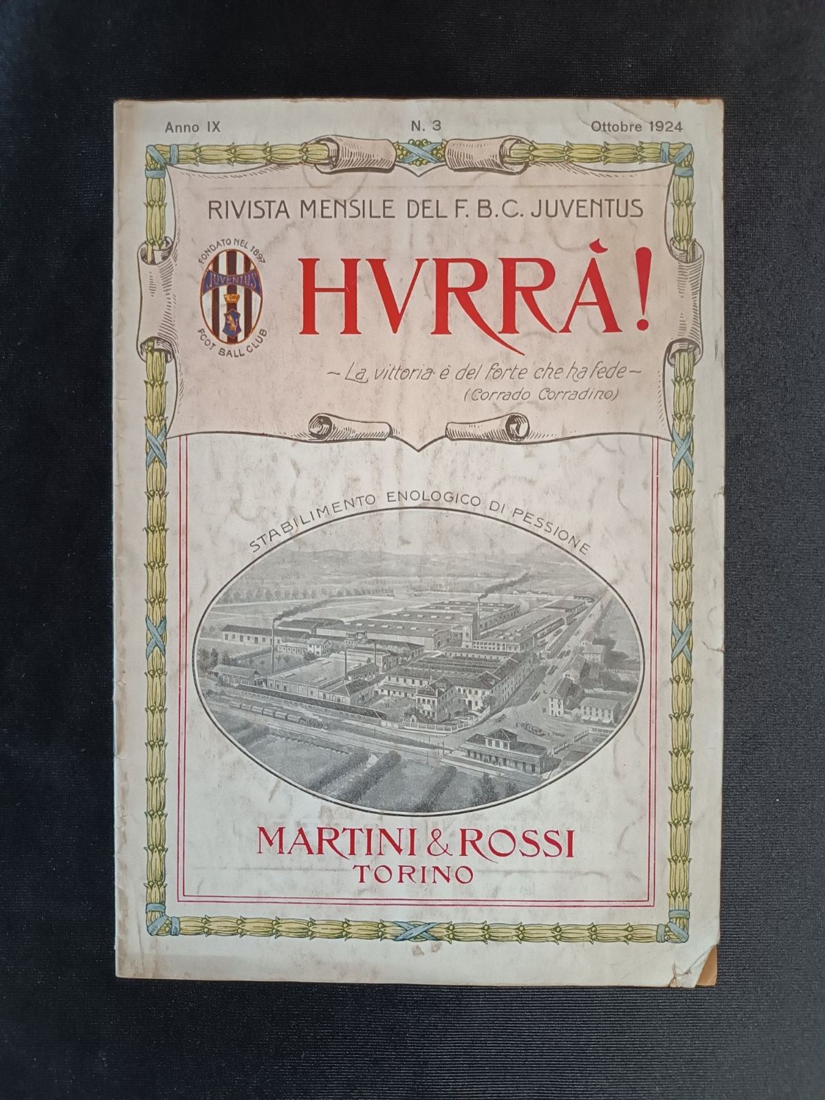 rivista HURRA Juventus anno IX numero 3 ottobre 1924 - Martini &Rossi