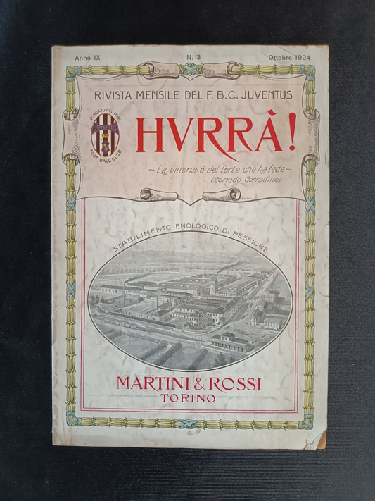 rivista HURRA Juventus anno IX numero 3 ottobre 1924 - Martini &Rossi