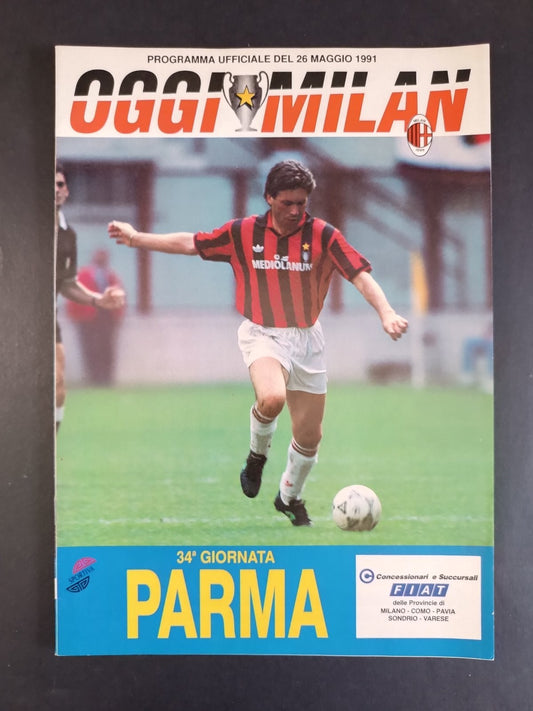 programma ufficiale OGGI MILAN  26 maggio 1991  Parma 34� giornata Ancelotti