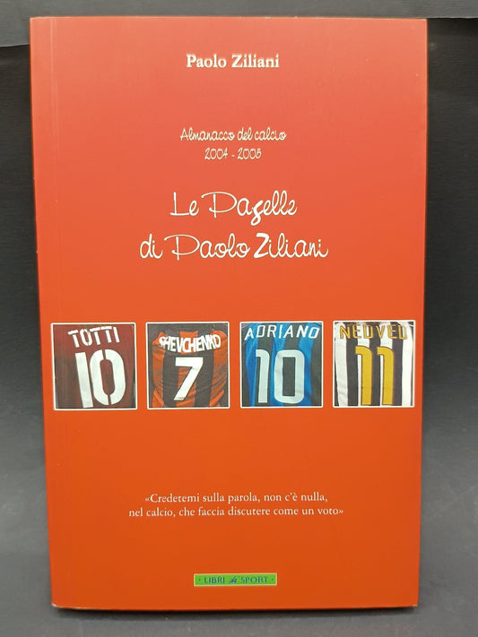 Libro Ziliani LE PAGELLE DI PAOLO ZILIANI Libri di Sport