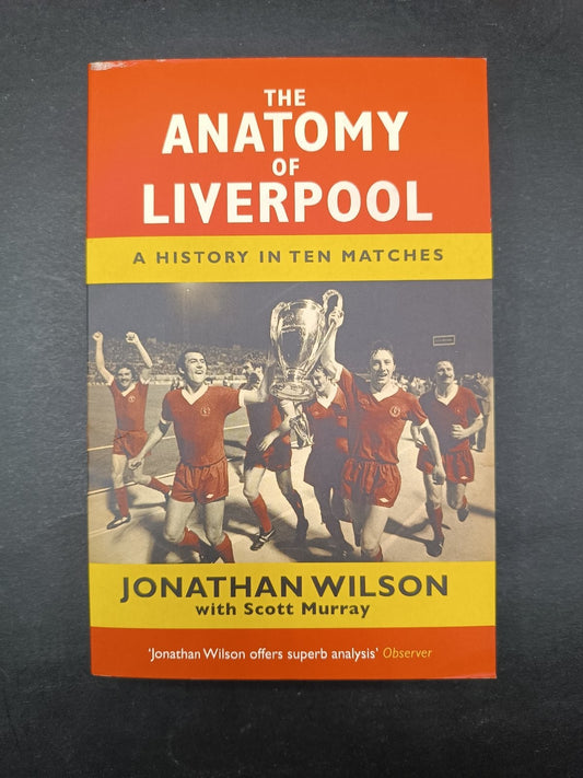 Wilson/Murray THE ANATOMY OF LIVERPOOL Orion Ed.