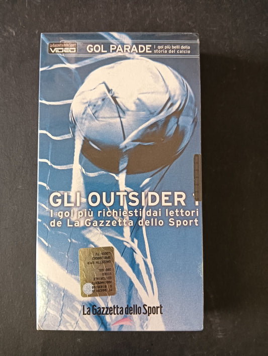 VHS GOL PARADE GLI OUTSIDER La Gazzetta dello Sport
