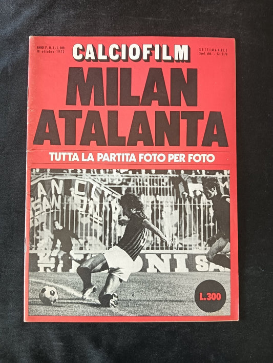 Rivista CALCIOFILM n 3 Ottobre 1972 Milan-Atalanta