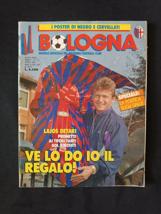 rivista IL BOLOGNA numero 4 anno 1992 - L. Detari - con poster