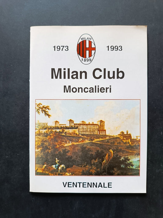 libro MILAN CLUB Moncalieri Ventennale 1973-1993
